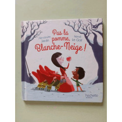 Pas la pomme blanche-neige