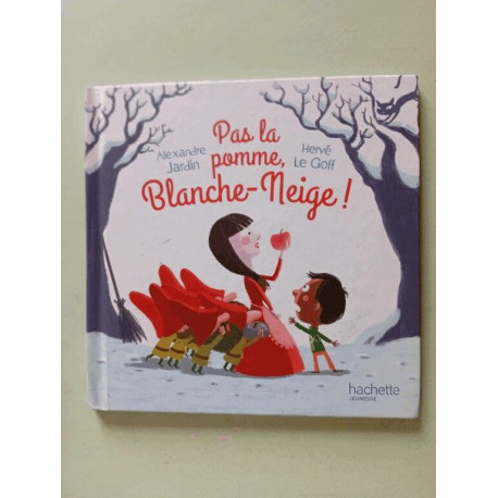 Pas la pomme blanche-neige