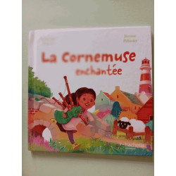 La cornemuse enchantée