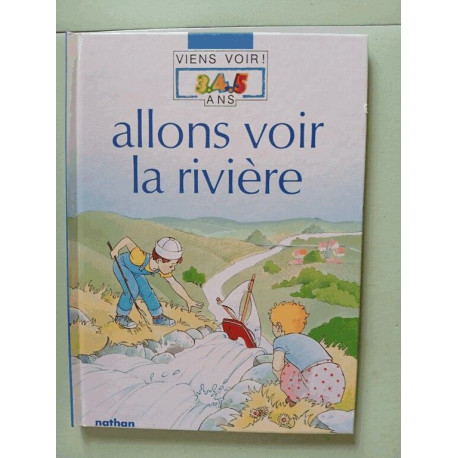 Allons voir la riviere (Vievoi) Allons voir la riviere (Vievoi)