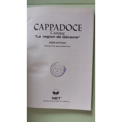 Cappadoce l'unique 'la region de göreme'