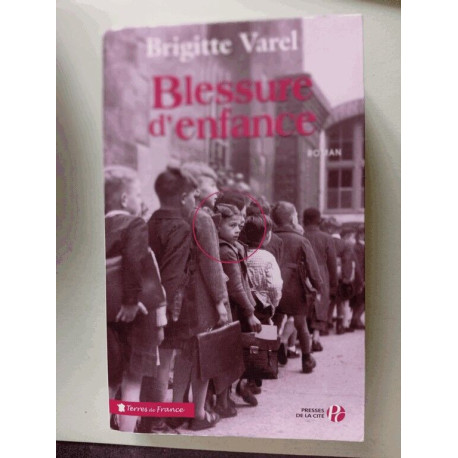 Blessure d'enfance Blessure d'enfance