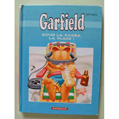 Garfield Sous la pâtée la plage Garfield Sous la pâtée la plage