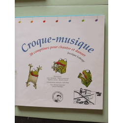 CROQUE MUSIQUE 20 COMPTINE POUR CHANTER ET DANSER: 20 comptines...