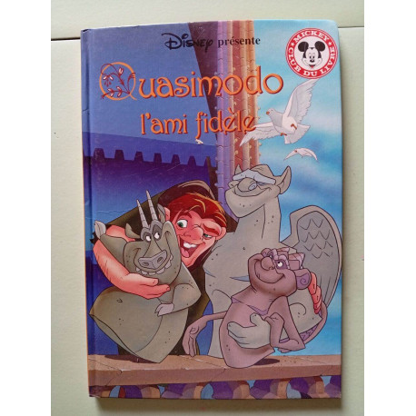 Quasimodo l'ami fidèle Quasimodo l'ami fidèle