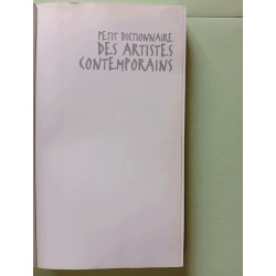 Petit dictionnaire des artistes contemporains