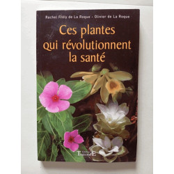 Plantes qui révolutionnent la santé