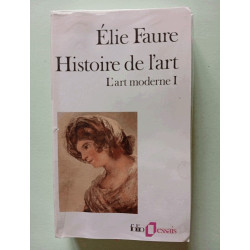 HISTOIRE DE L'ART. L'art moderne 1