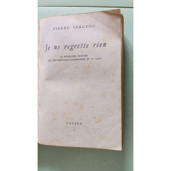 Je ne regrette rien : La poignante histoire des...