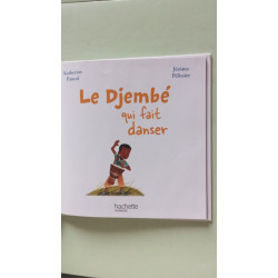 Le Djembé qui fait danser