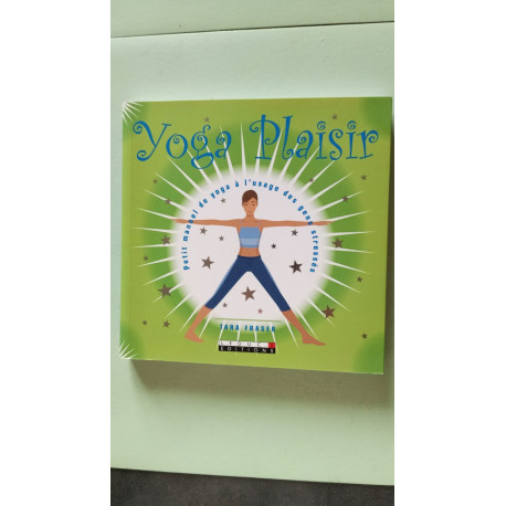 Yoga plaisir Yoga plaisir