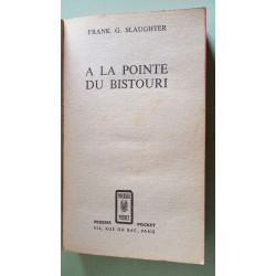 Pointe du bistouri (a la)
