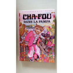 Cha-Fou dans la pampa