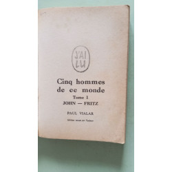 Cinq hommes de ce monde tome I