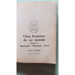 Cinq Hommes de ce Monde Tome 2