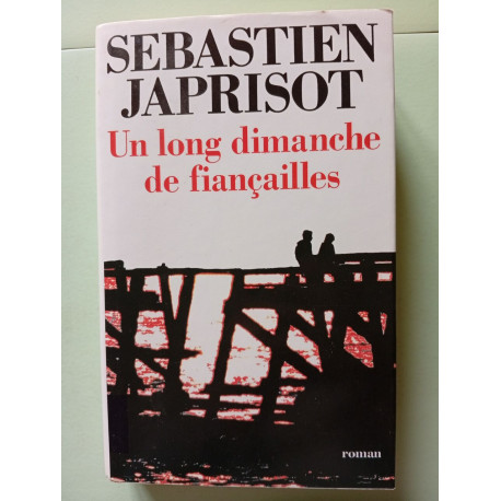 Un long dimanche de fiançailles