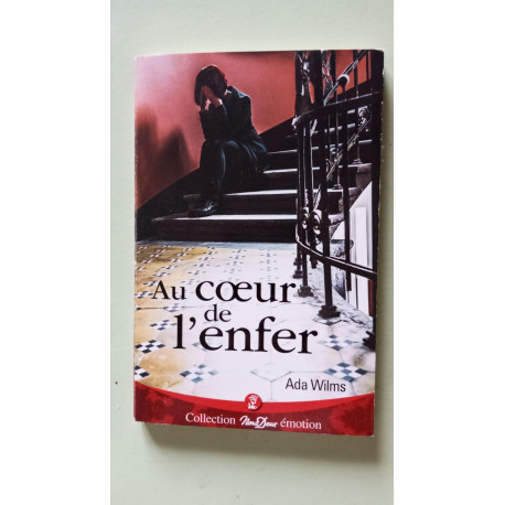 Au coeur de l'enfer