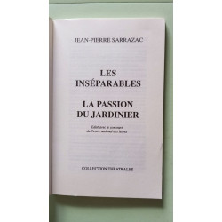 Les inséparables La passion du jardinier