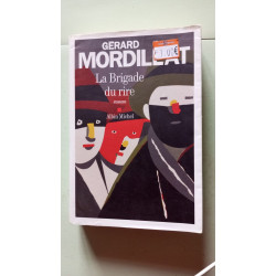 La Brigade du rire: (ce que nous sommes)