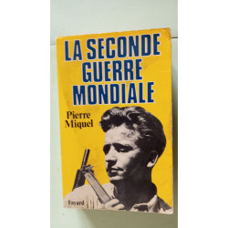 La Seconde Guerre mondiale