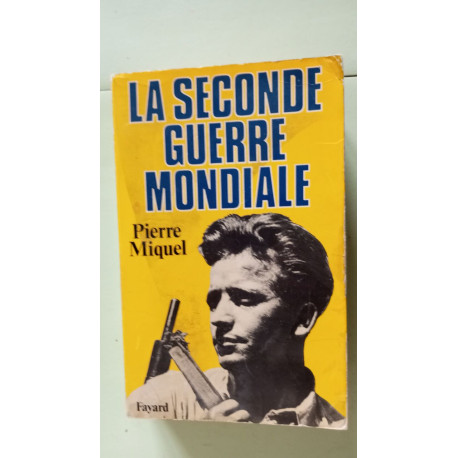 La Seconde Guerre mondiale La Seconde Guerre mondiale
