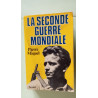 La Seconde Guerre mondiale