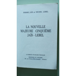 La nouvelle majeure cinquième jaïs-lebel : Le bridge standard français